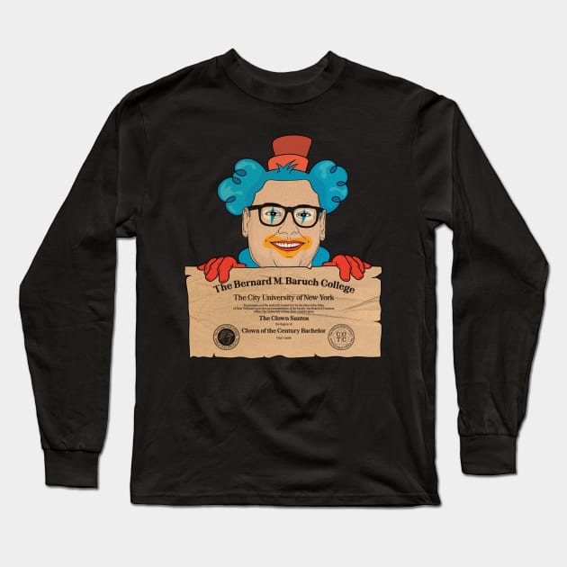 The Clown Santos Long Sleeve T-Shirt by GoodnRich MoreLife